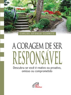 cover image of A coragem de ser responsável